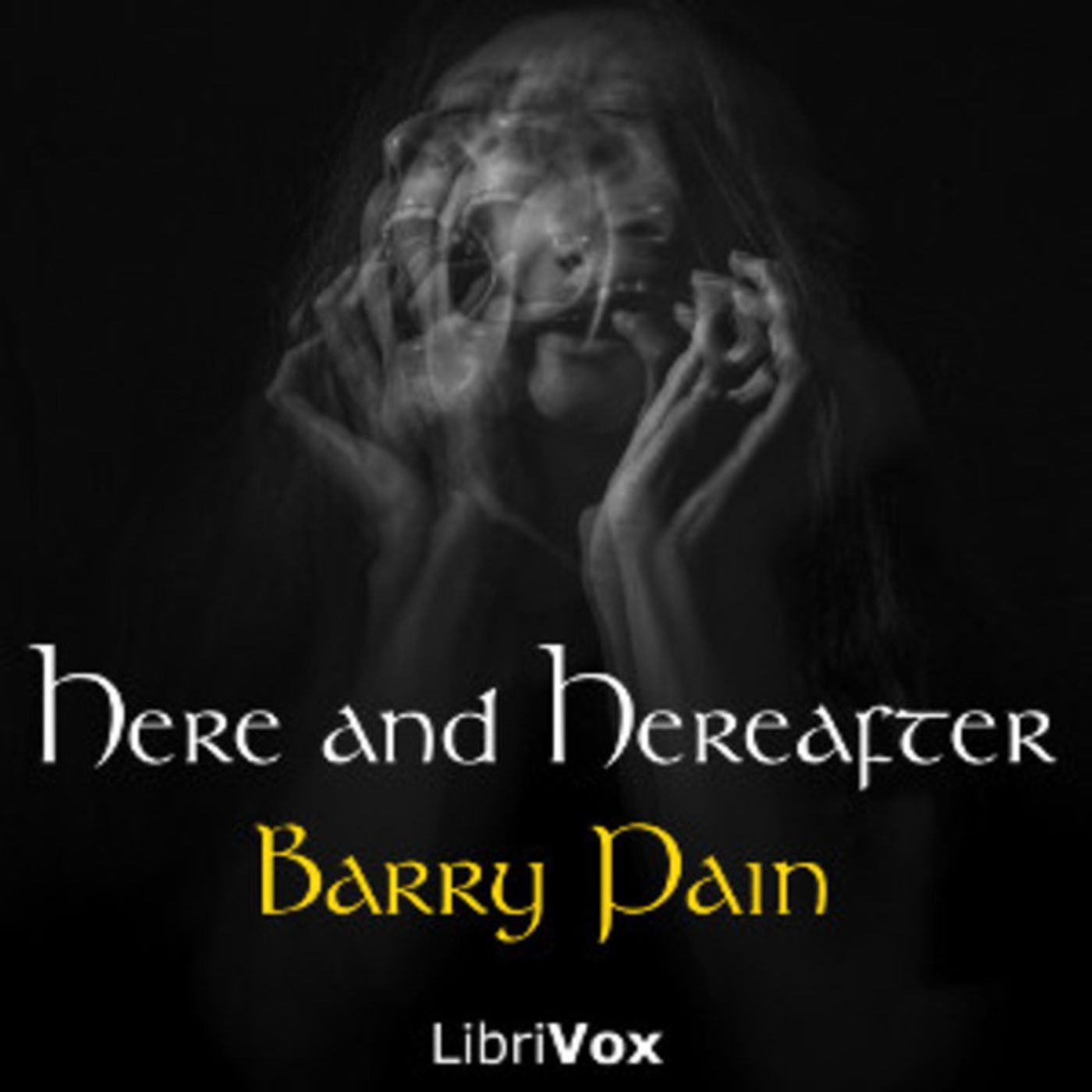 09 - Here and Hereafter by Barry Pain episode artwork