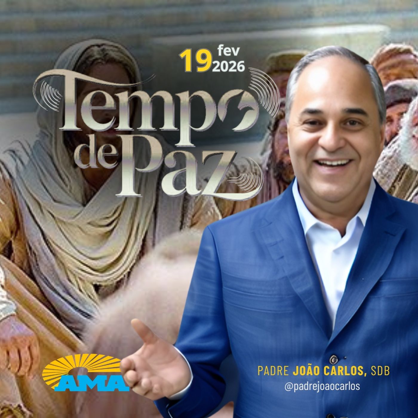 19/02/26 - Programa Padre João Carlos | Tempo de Paz