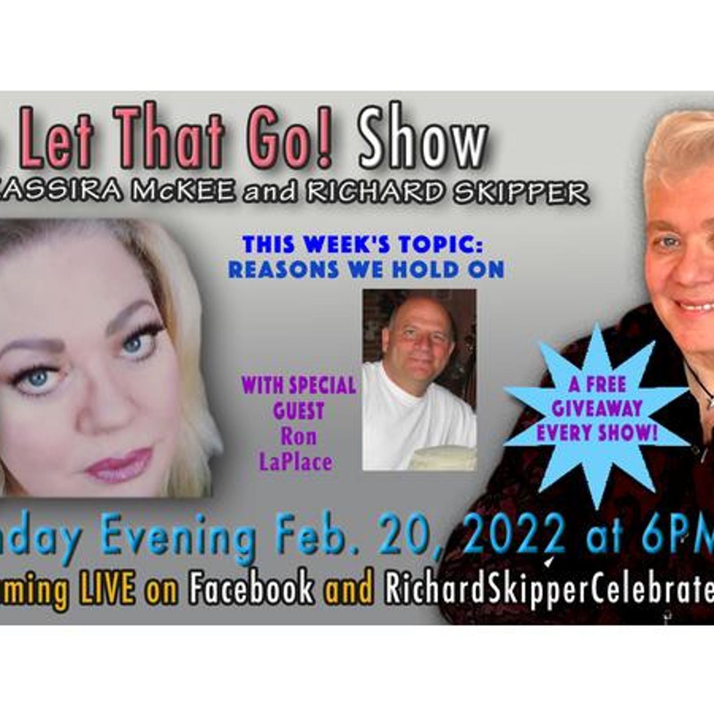 The Let That Go! Show with Kassira McKee and Richard Skipper 2/20/2022 episode artwork