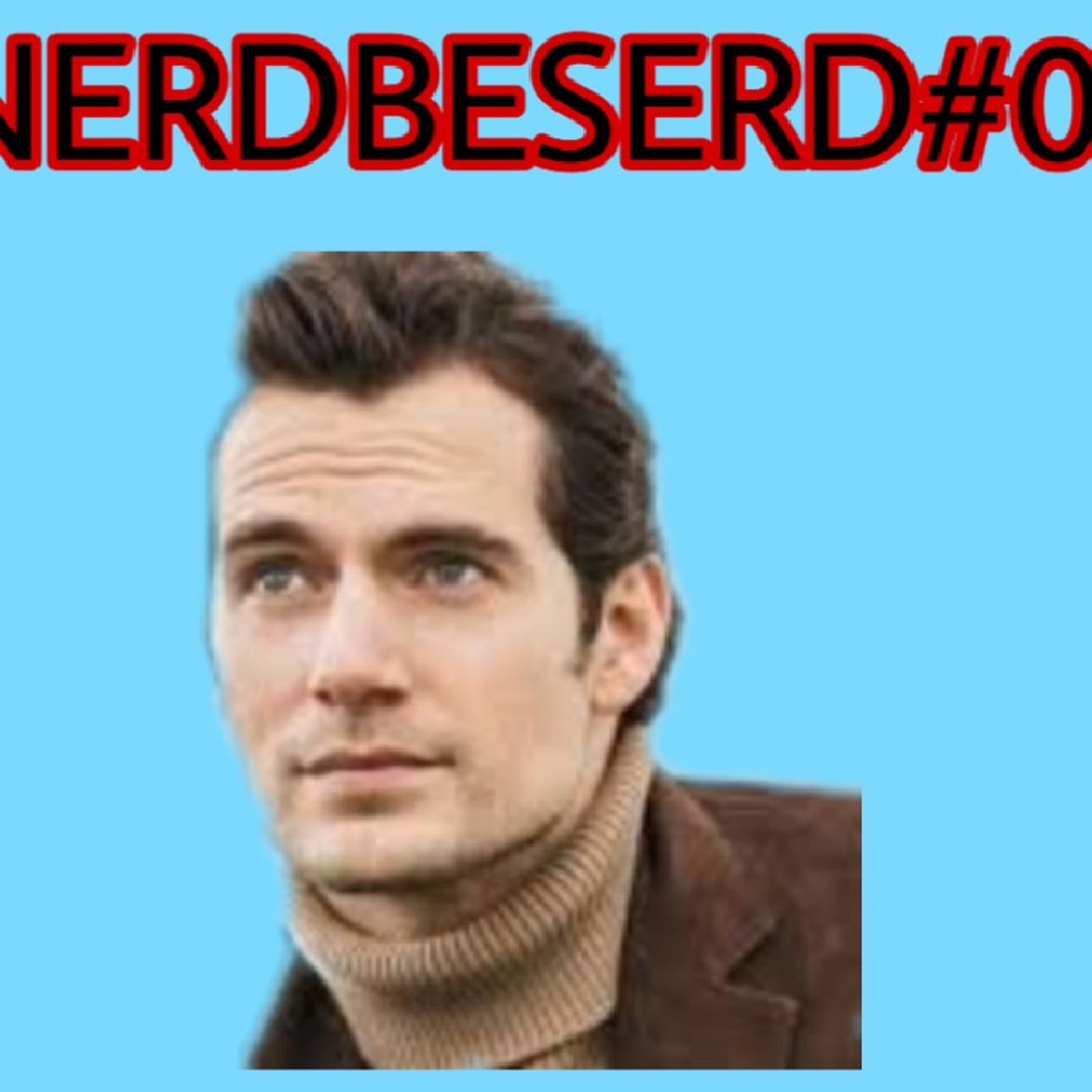 Henry Cavill Se Deu Bem E Mal Ao Mesmo Tempo (Nerdbeserd 09) episode artwork
