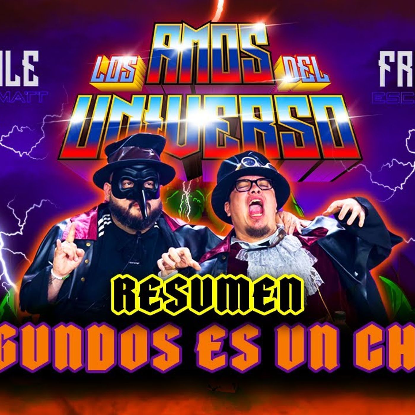RESUMEN _ Los Amos del Universo.- 3 segundos es un chingo episode artwork