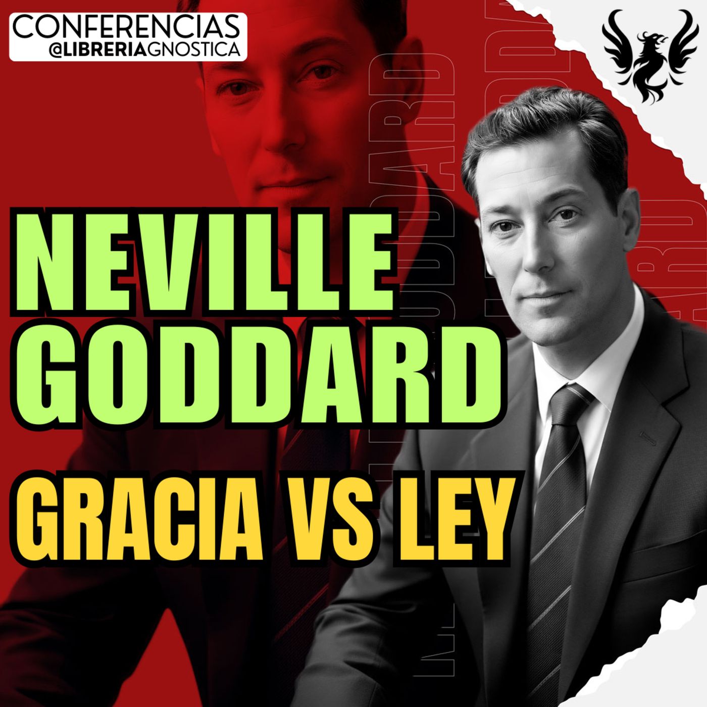 NEVILLE GODDARD ❯ Gracia Versus Ley 🔥 Conferencia Completa 💫 Ley de la Asuncion episode artwork