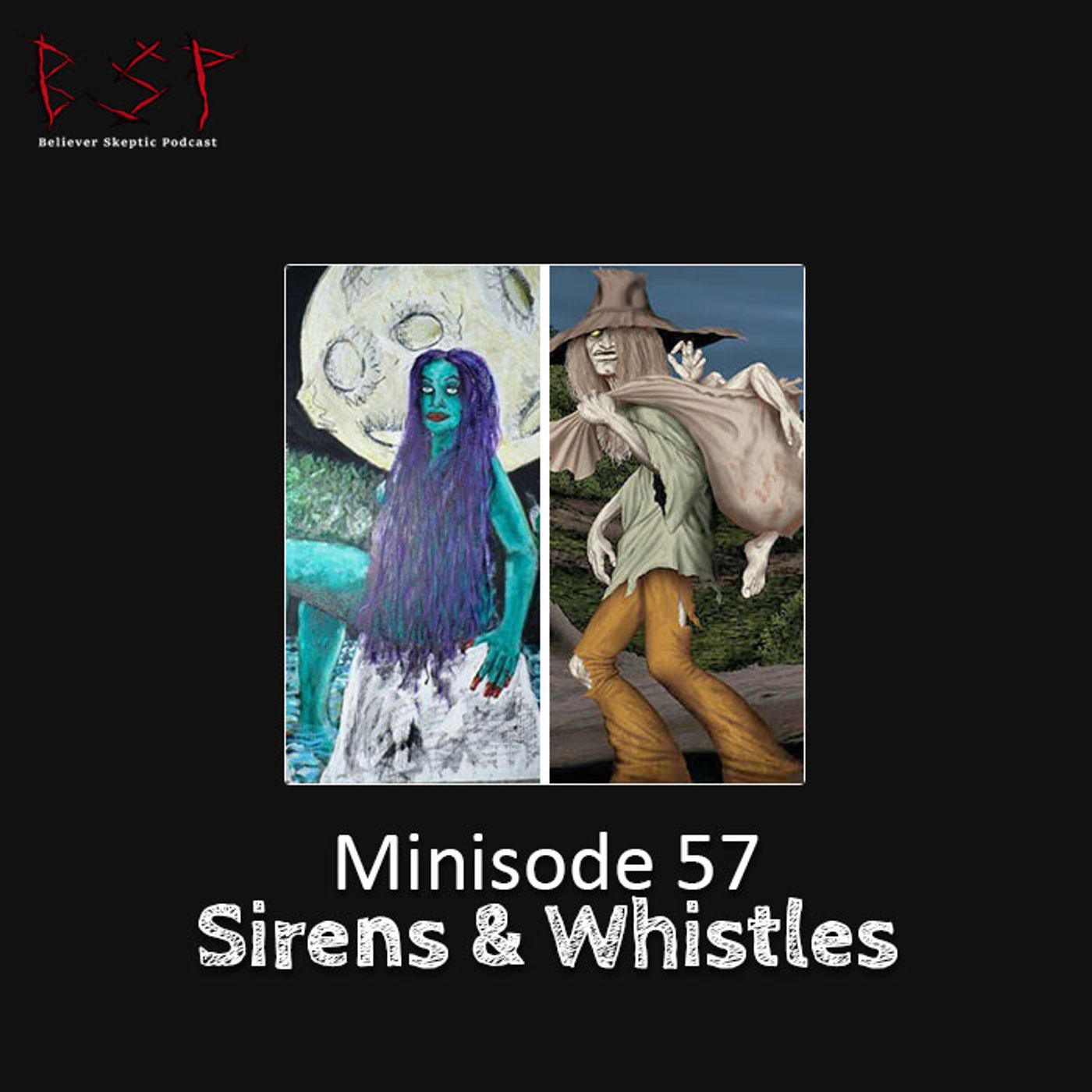 Minisode 57 – Sirens & Whistles - podcast episode cover