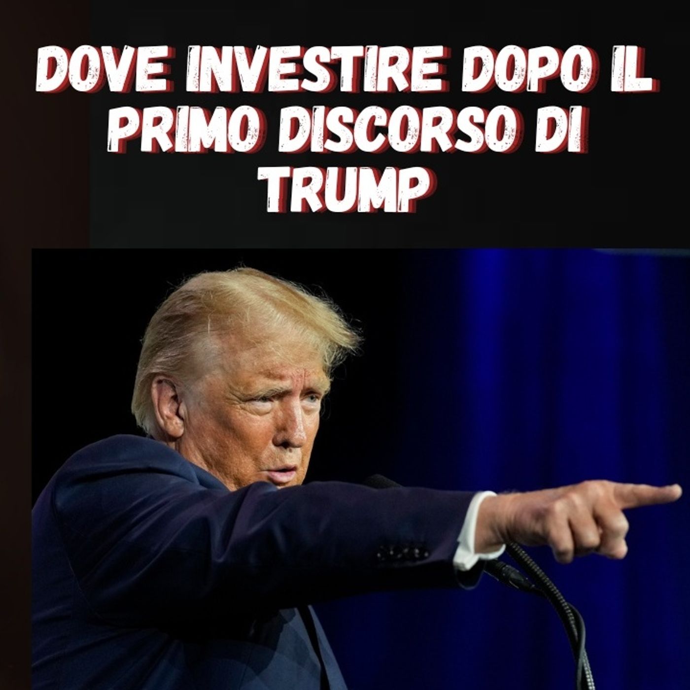 The Deep Dive: Dove Investire dopo il primo discorso di Trump – Analisi e dibattito tra esperti su come muoversi. episode artwork