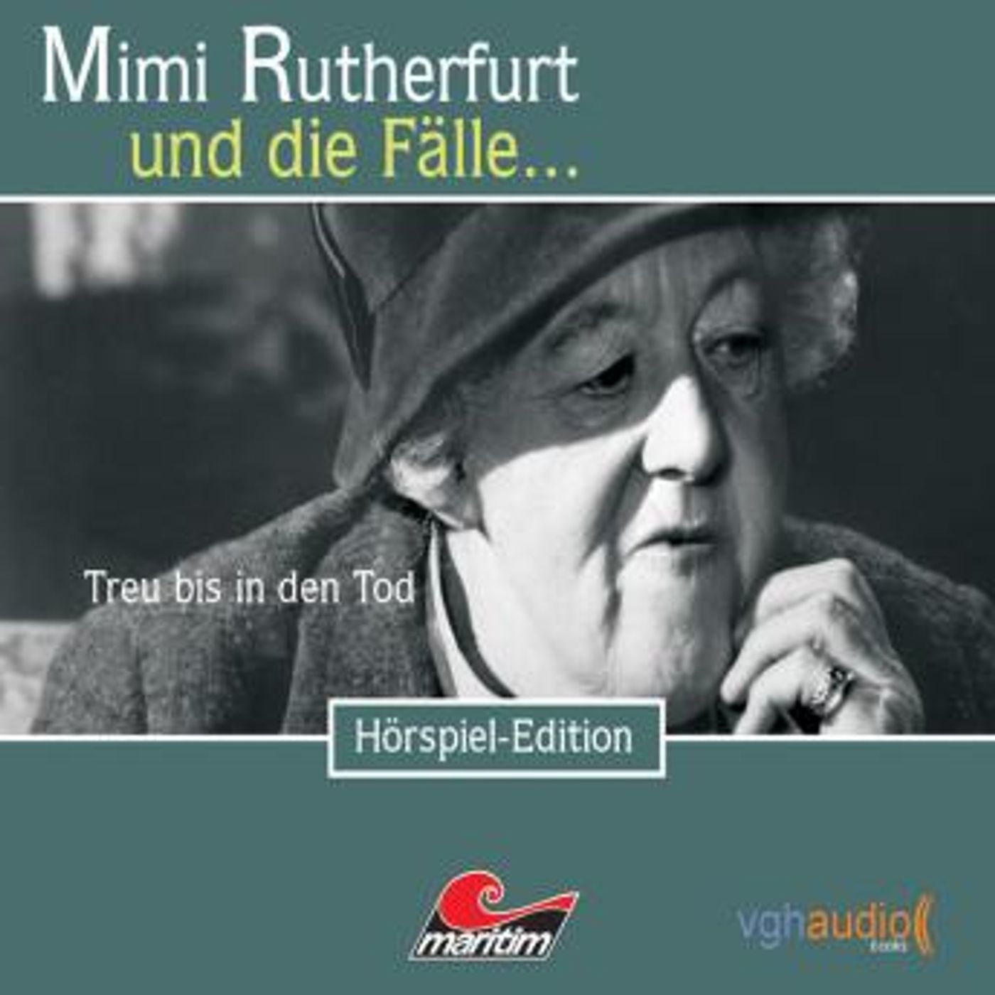 [German] - Mimi Rutherfurt, Folge 11: Treu bis in den Tod by Maureen Butcher episode artwork