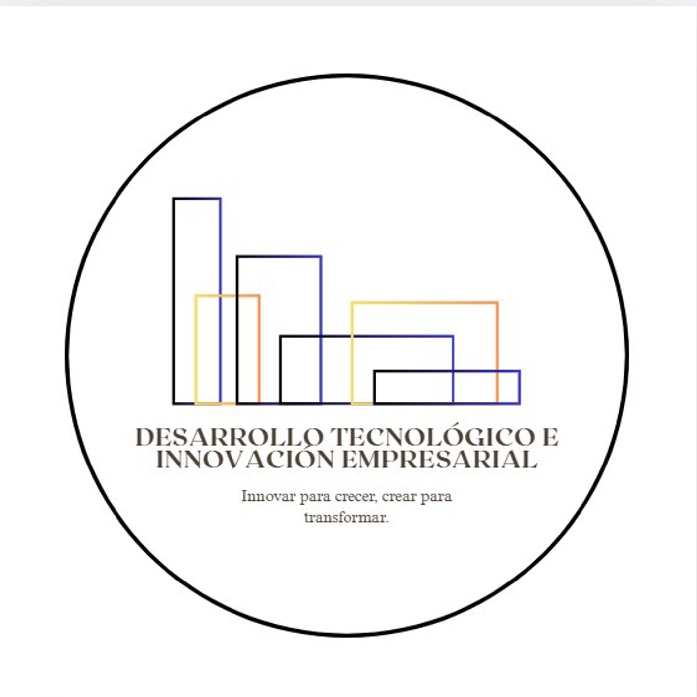 Unete a la Licenciatura en Desarrollo Tecnológico e Innovación Empresarial episode artwork