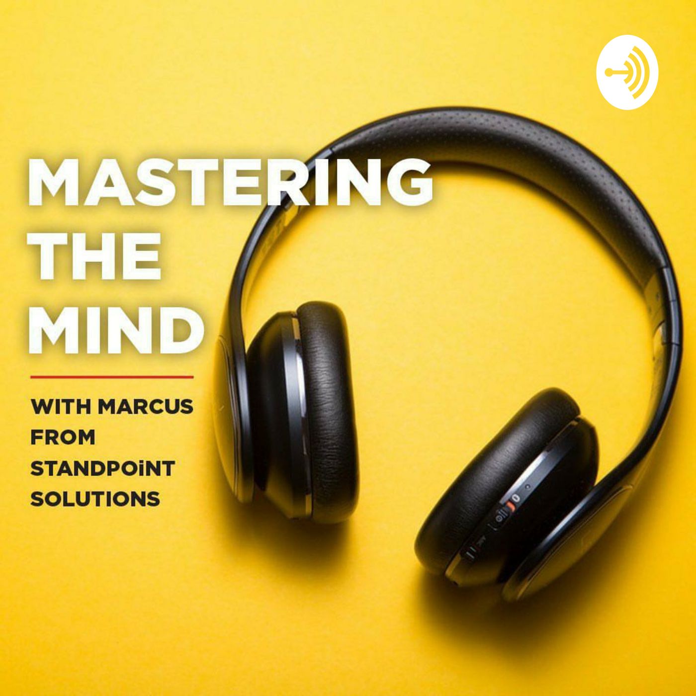 Mastering The Mind With Marcus podcast artwork