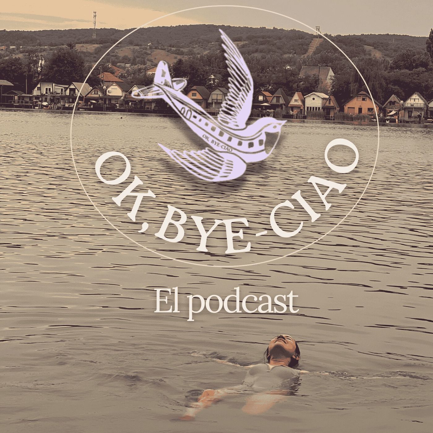Ok bye-ciao. El podcast podcast artwork