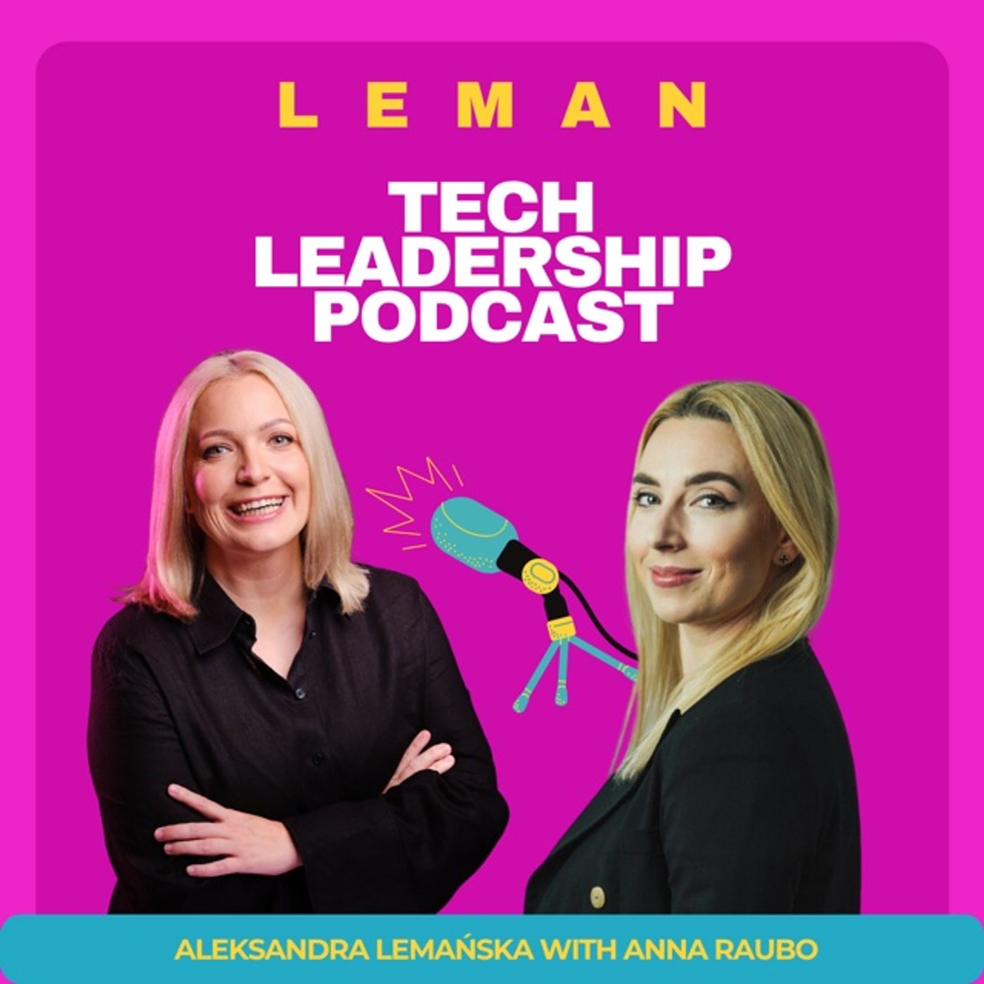 Leman Tech Leadership Podcast