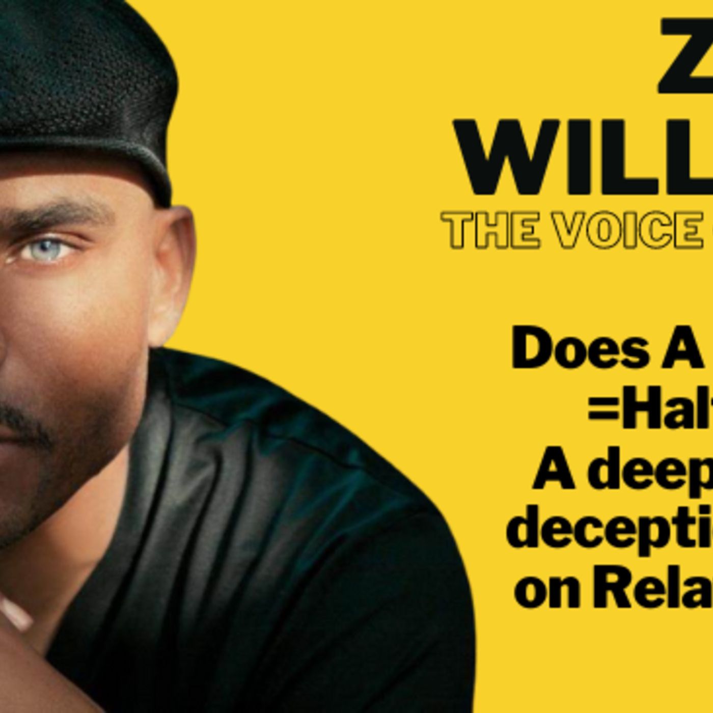 Zo Williams: Voice of Reason