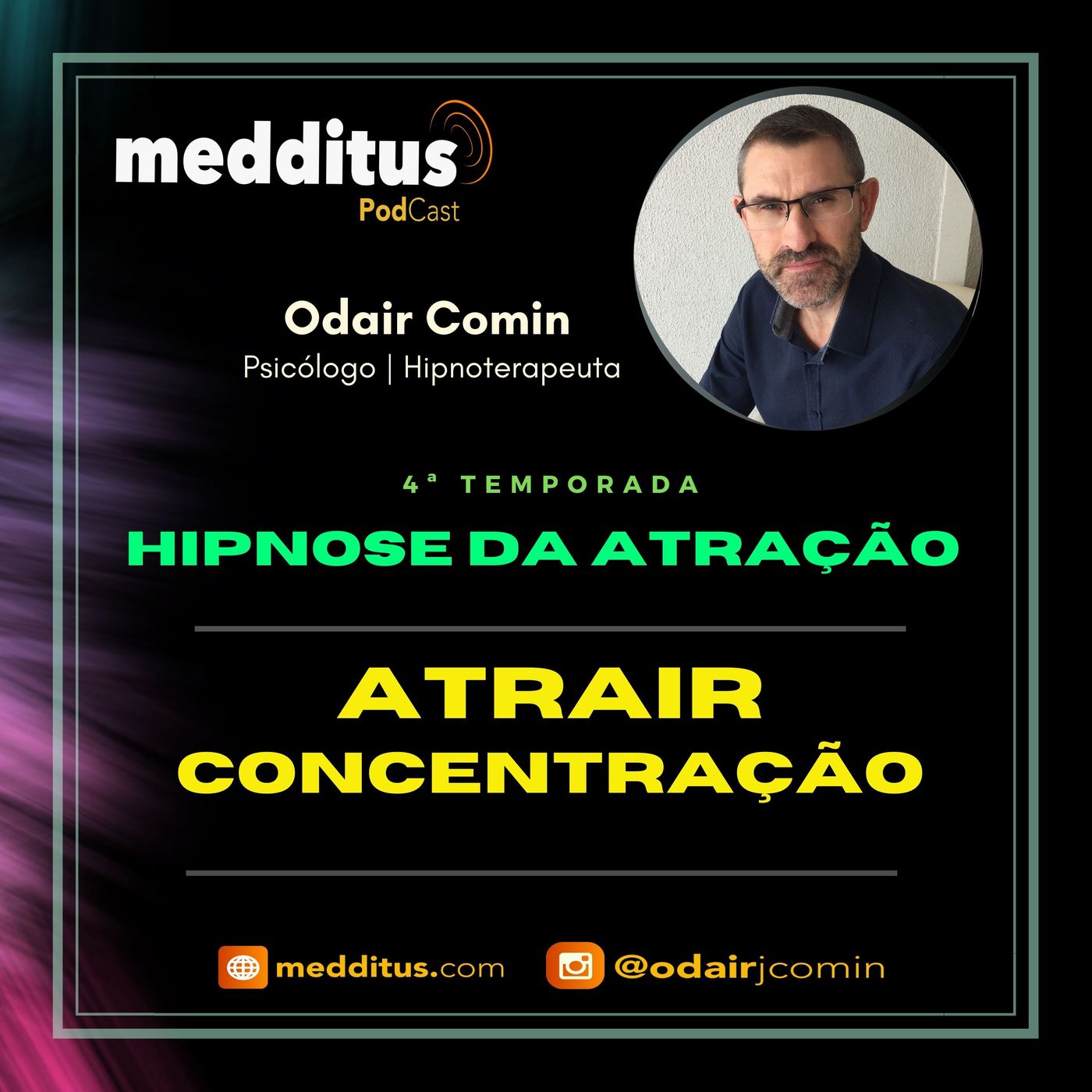 #142 | Hipnose para Atrair Concentração  | Lei da Atração | Odair Comin episode artwork