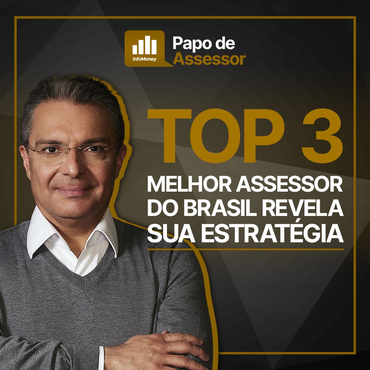 #01 TOP 3 MELHOR ASSESSOR de investimentos do BRASIL revela com CONQUISTA o cliente episode artwork