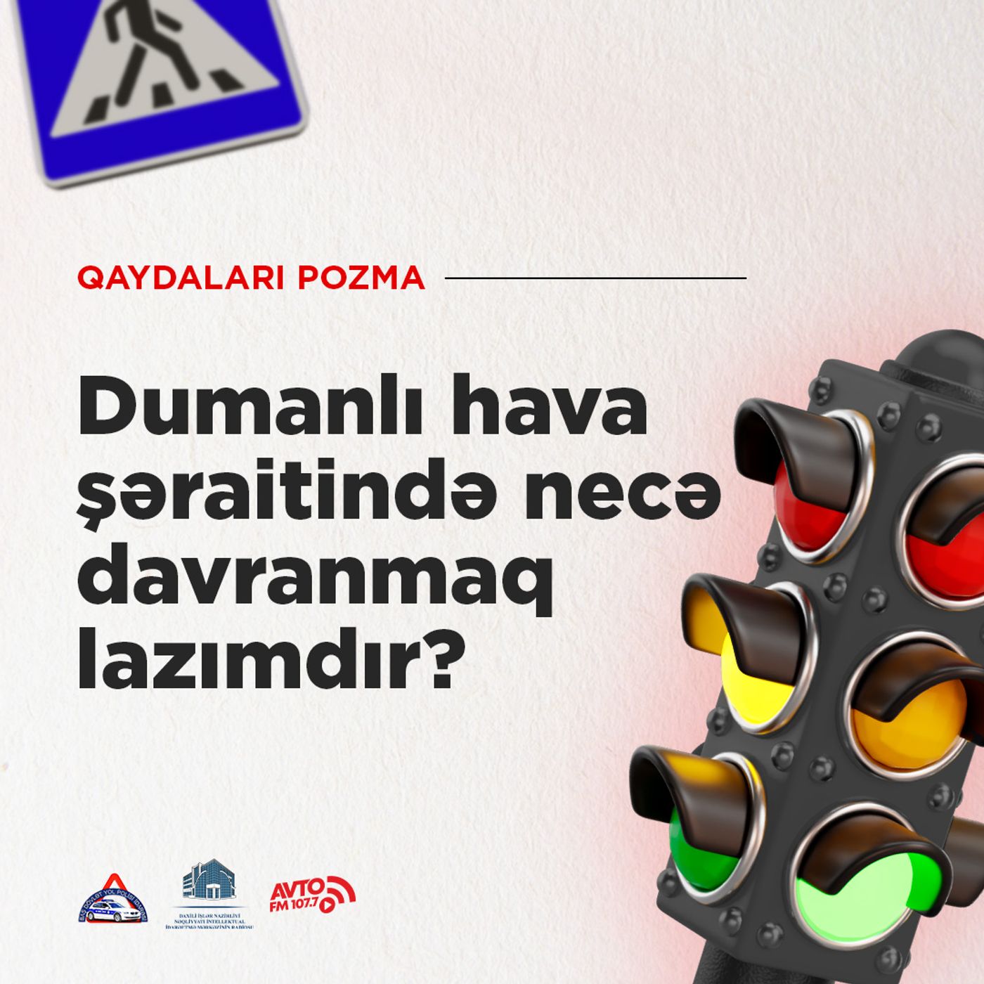 Dumanlı hava şəraitində necə davranmaq lazımdır?