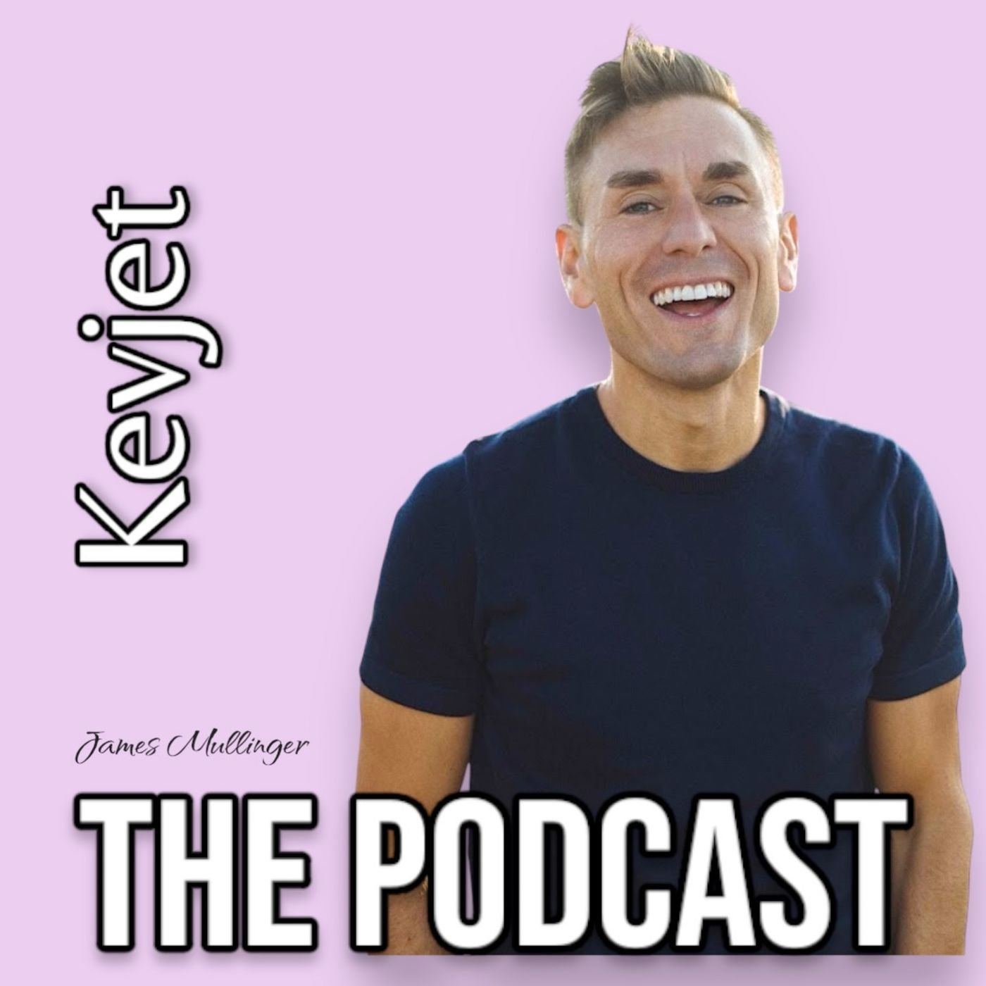 Kevjet - The Podcast