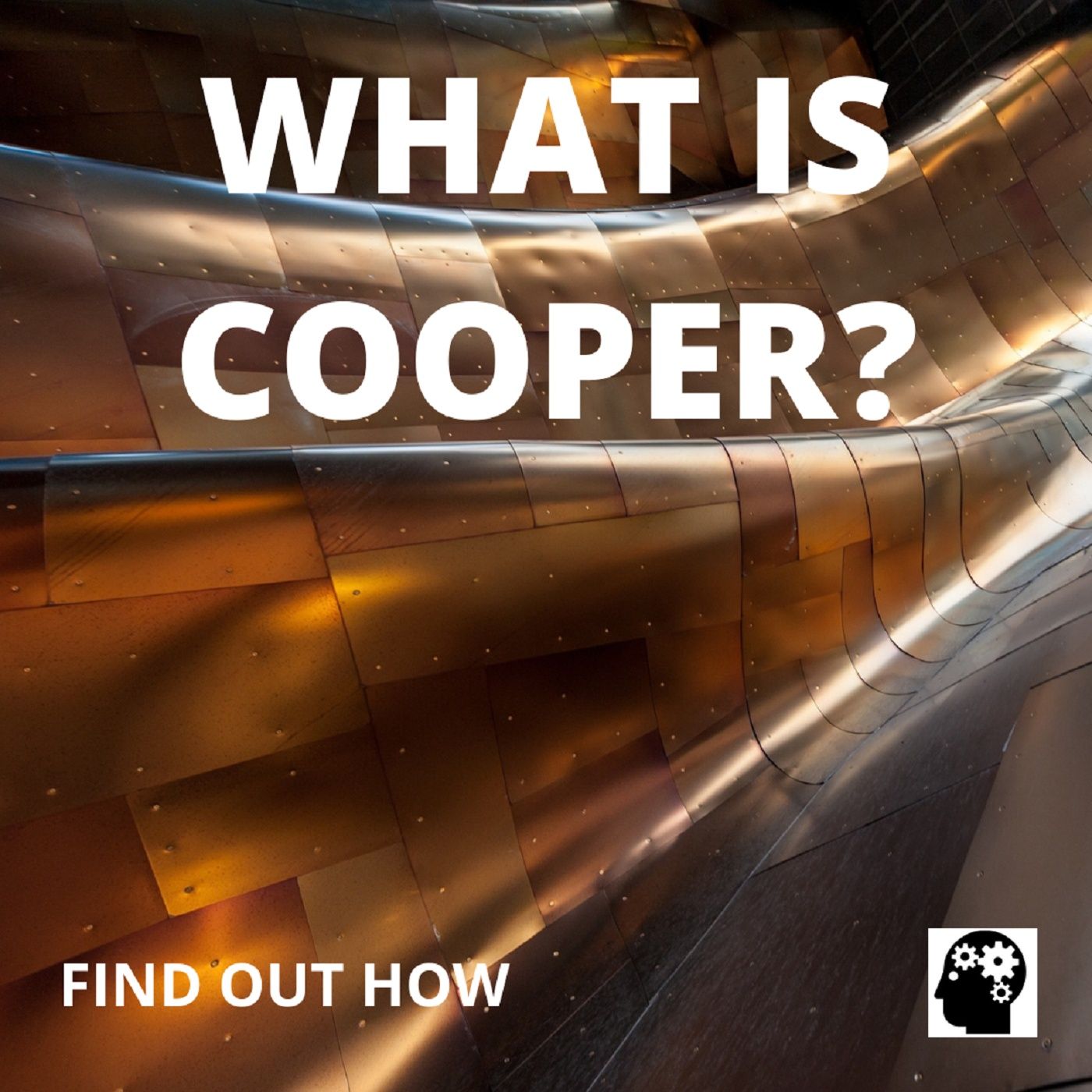 What Is Cooper?