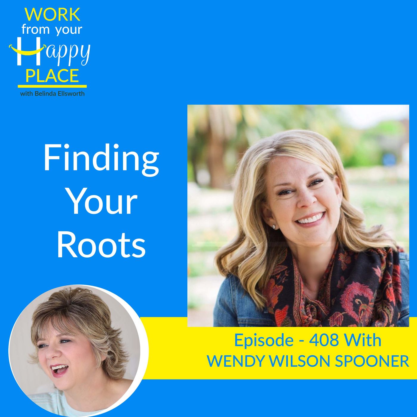 Work From Your Happy Place with Belinda Ellsworth