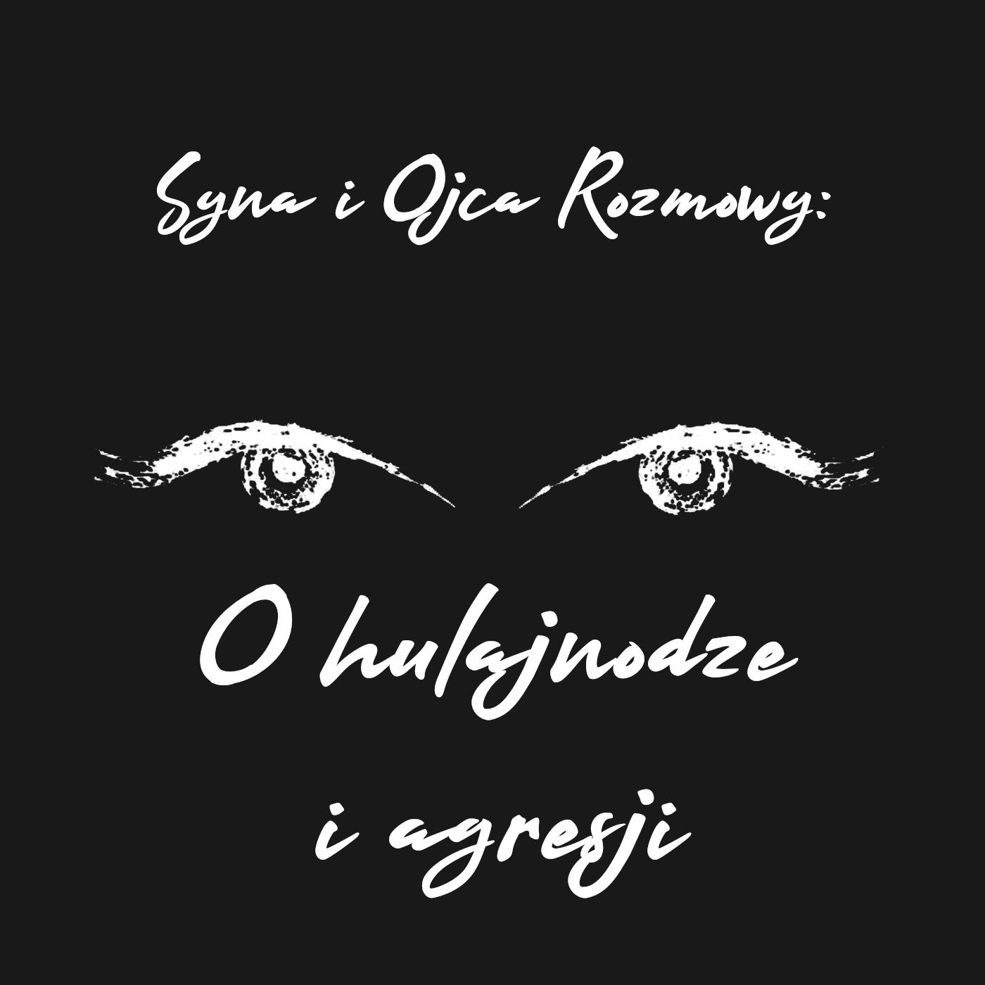 Syna i Ojca Rozmowy