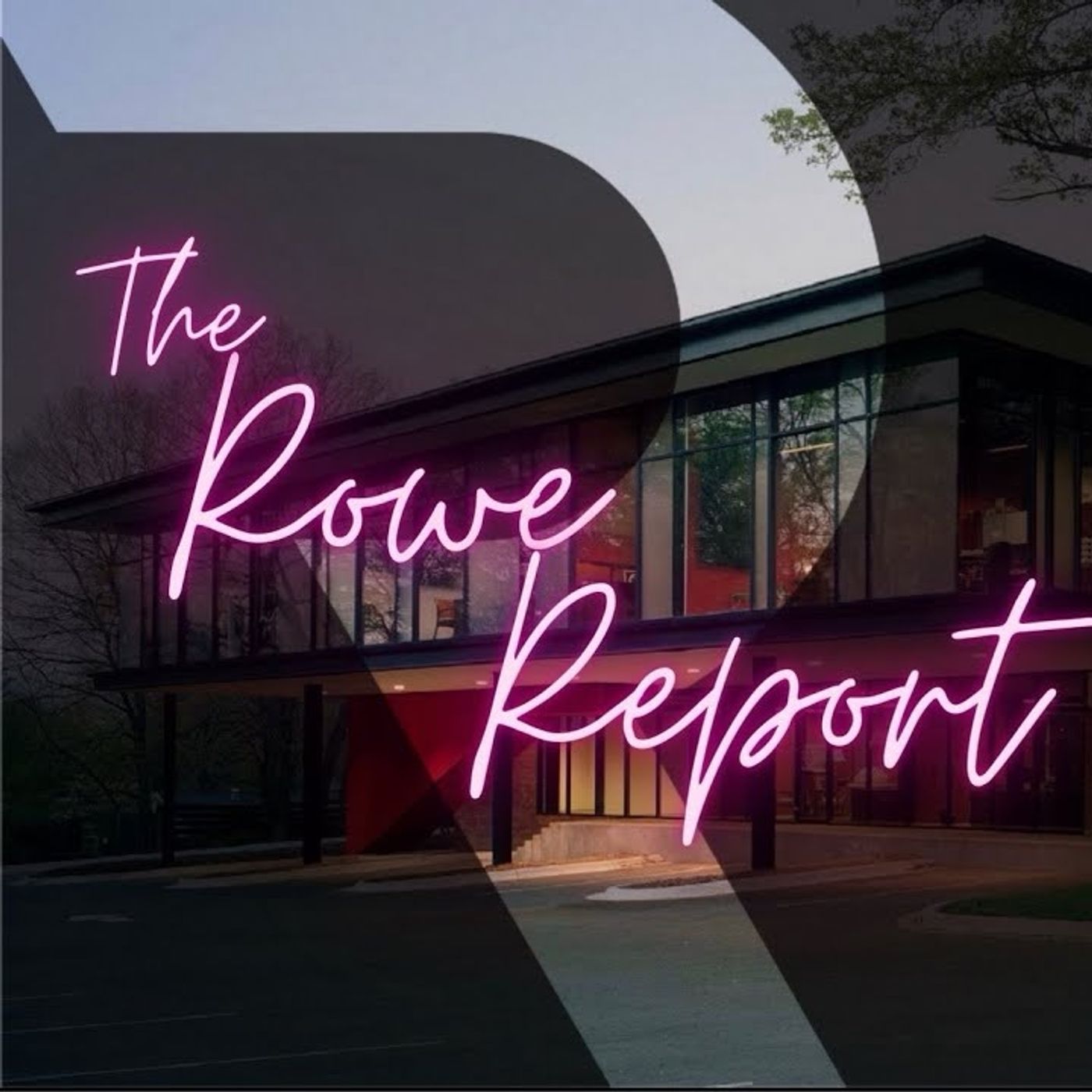 The Rowe Report