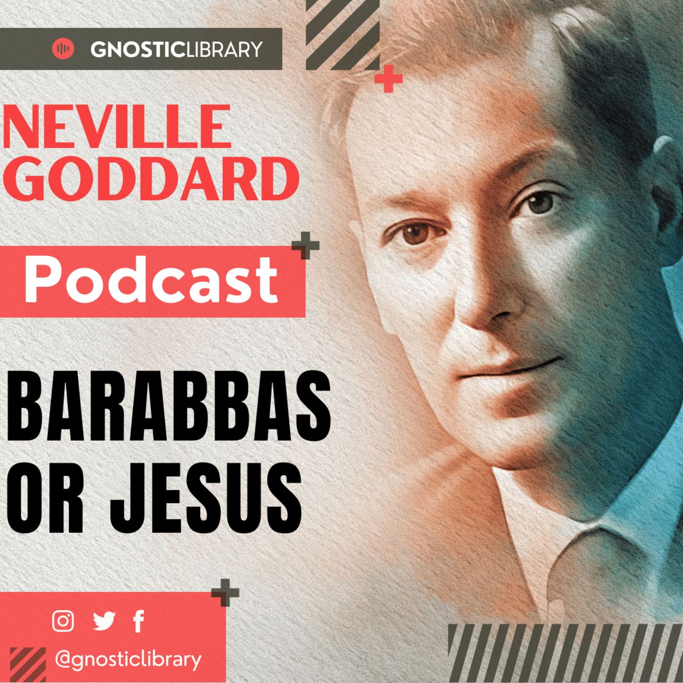 NEVILLE GODDARD ❯ Barabbas or Jesus ❯ Law of Assumption COMPLETE CONFERENCE