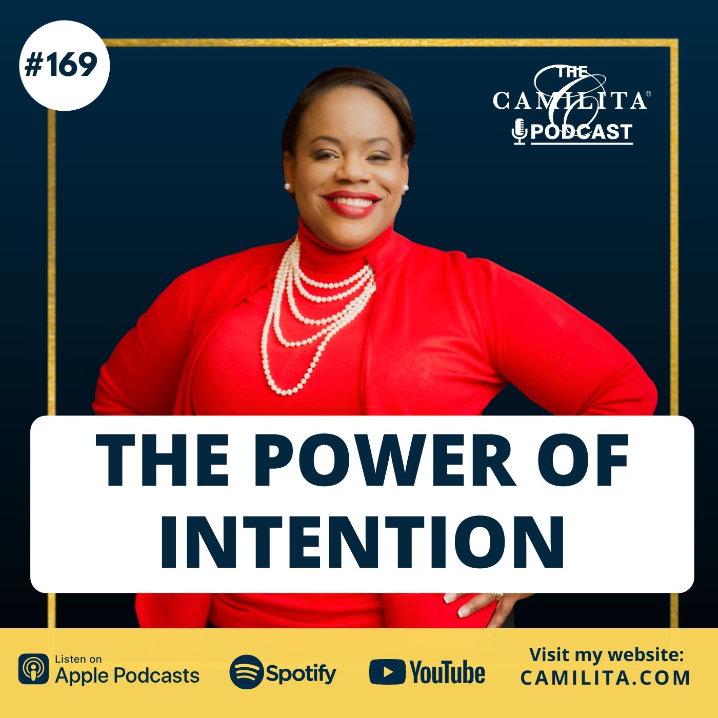 169: Camilita Nuttall | The Power of Intention