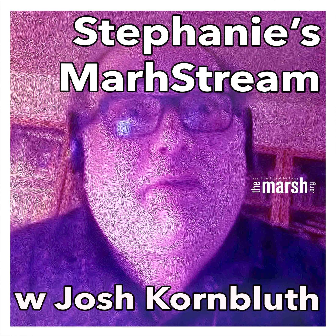 MarshStream, a podcast from The Marsh
