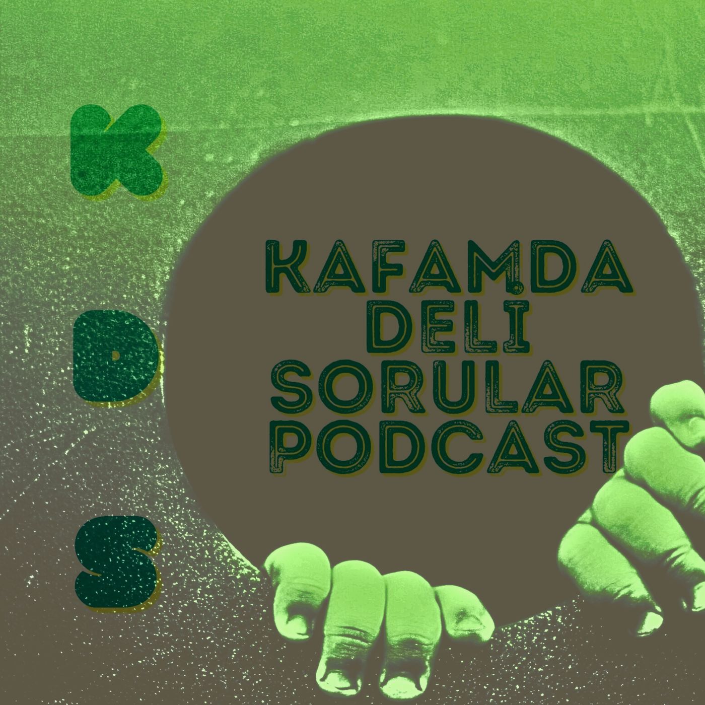 Kafamda Deli Sorular Podcast