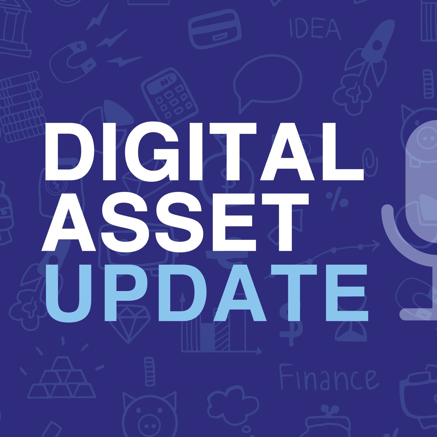 Digital Asset Update