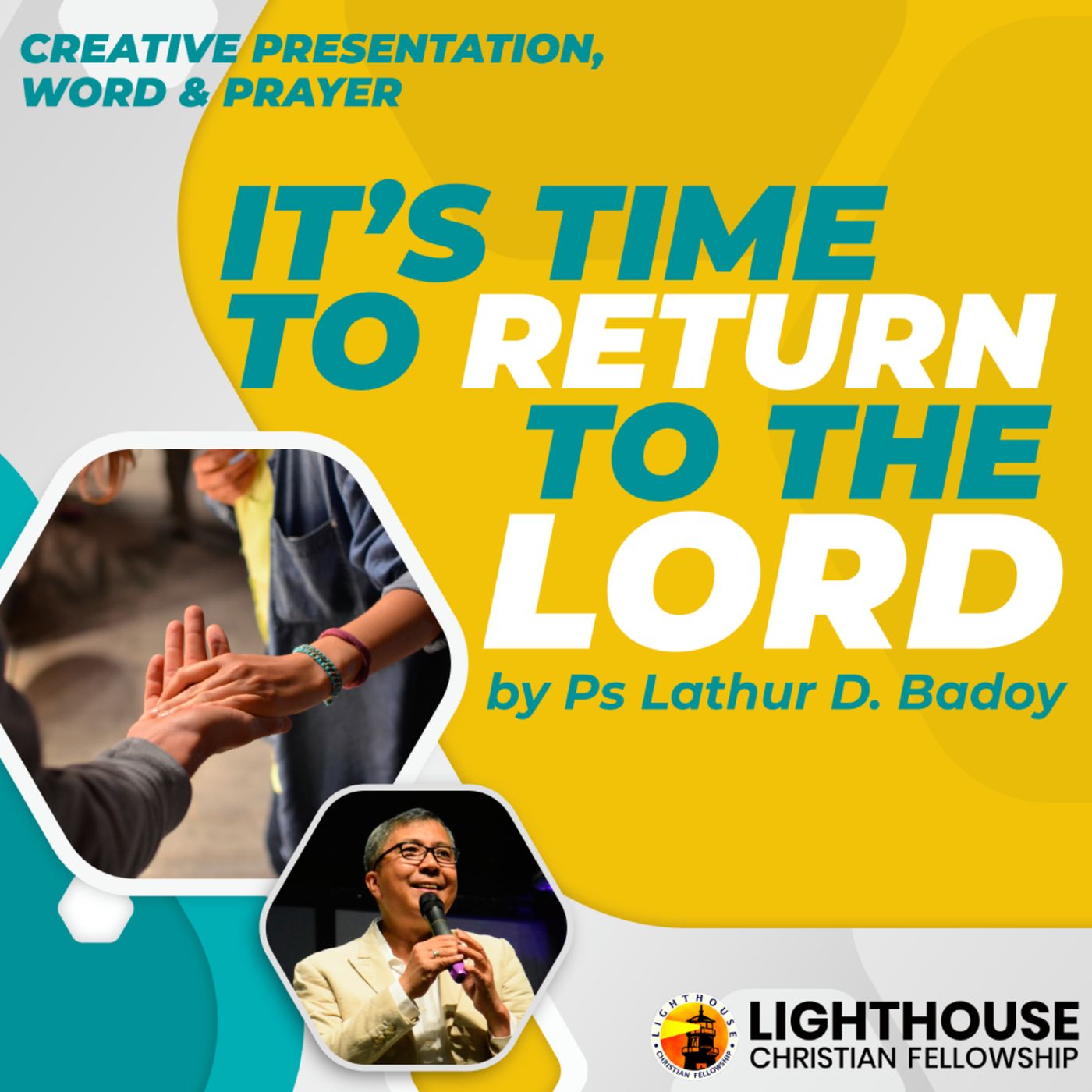 It's Time to Return to the Lord by Ps Lathur Badoy