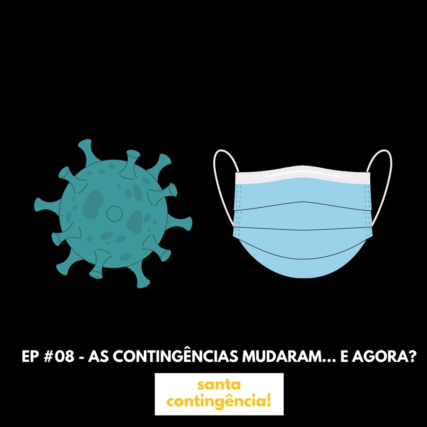 santa contingência!