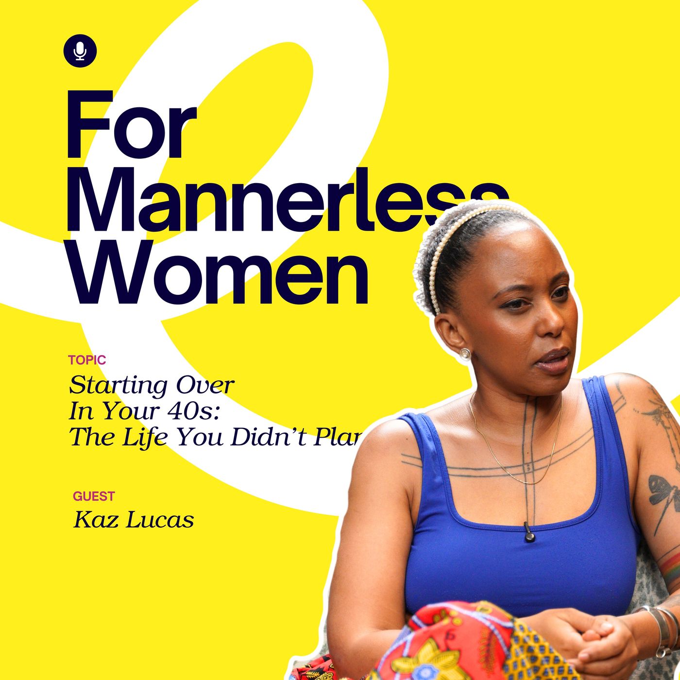 Starting Over in Your 40s: The Life You Didn’t Plan | For Mannerless Women