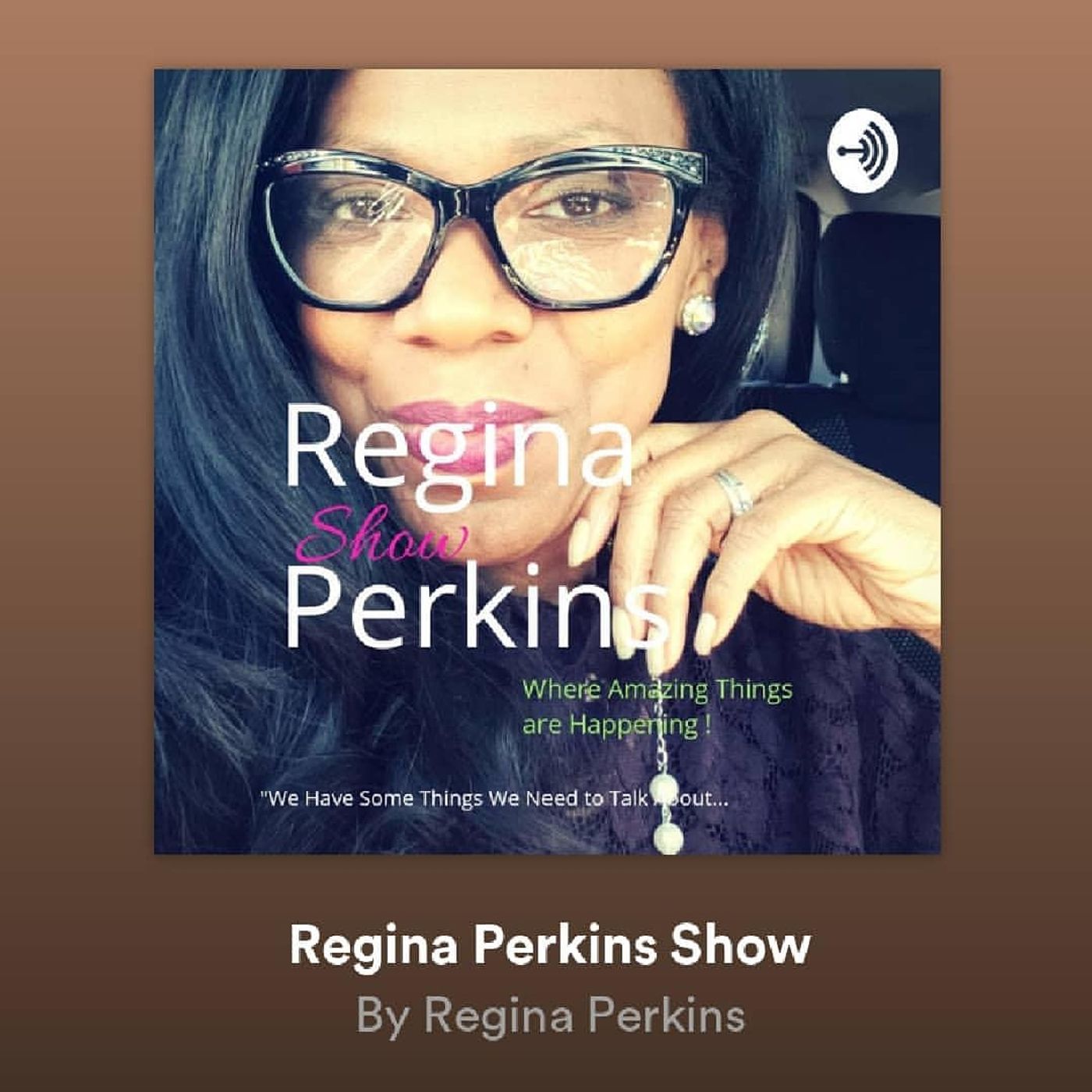 Regina Perkins Show