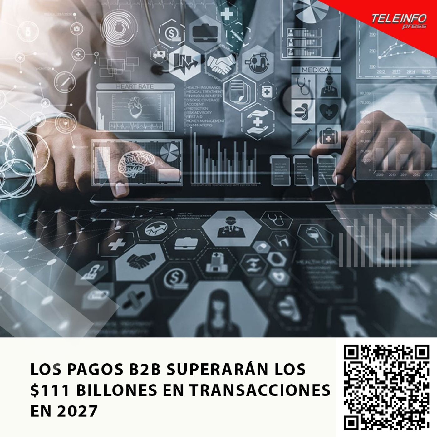 LOS PAGOS B2B SUPERARÁN LOS $111 BILLONES EN TRANSACCIONES EN 2027 episode artwork