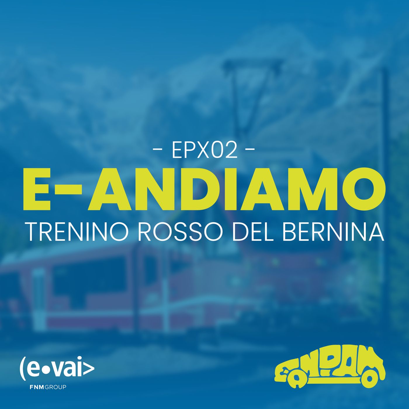 E-Andiamo - il podcast ufficiale di E-VAI