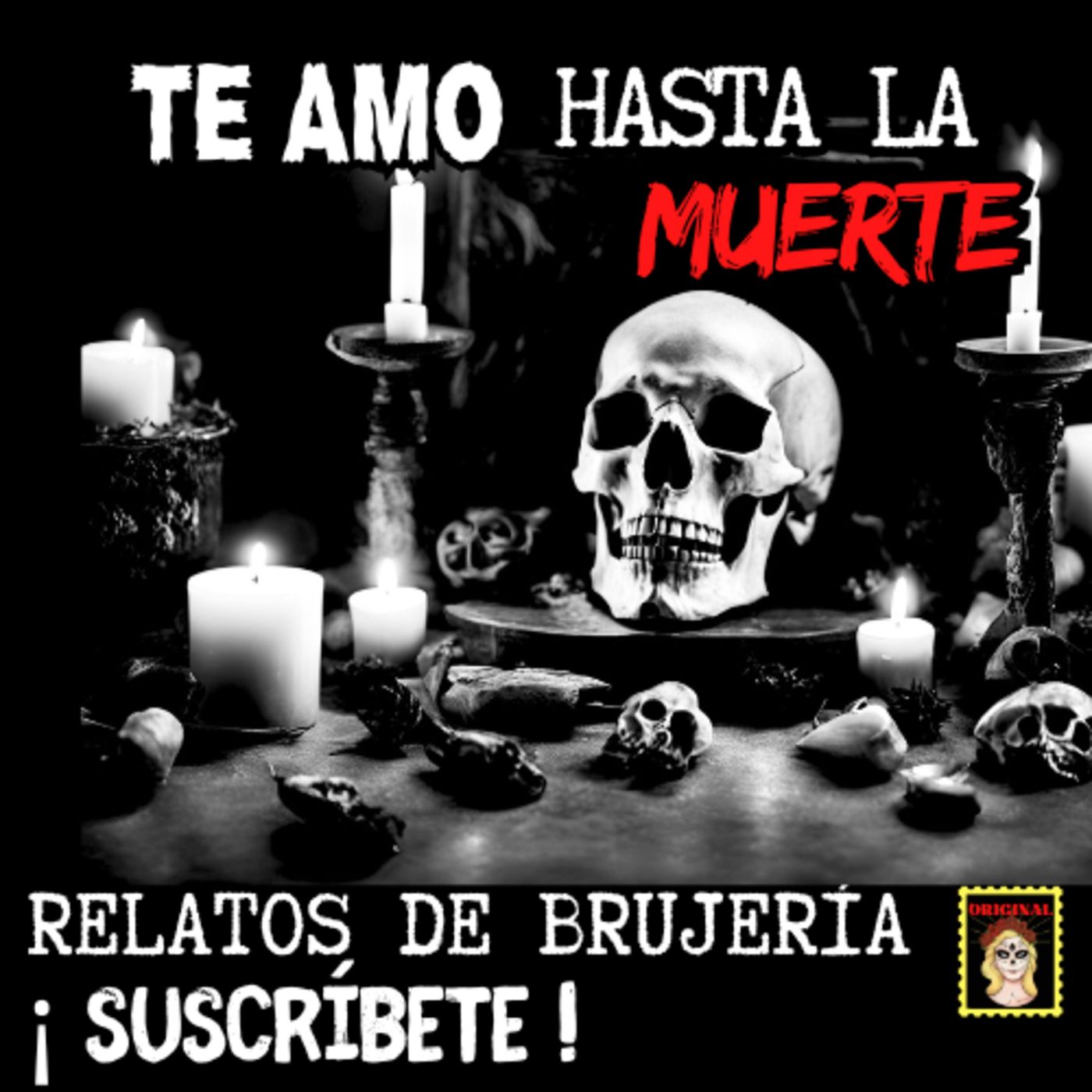 👉Hasta que la BRUJERÍA los separe⎮RELATOS DE BRUJERÍA⎮Viviendo con el miedo - Relatos de Brujería episode artwork