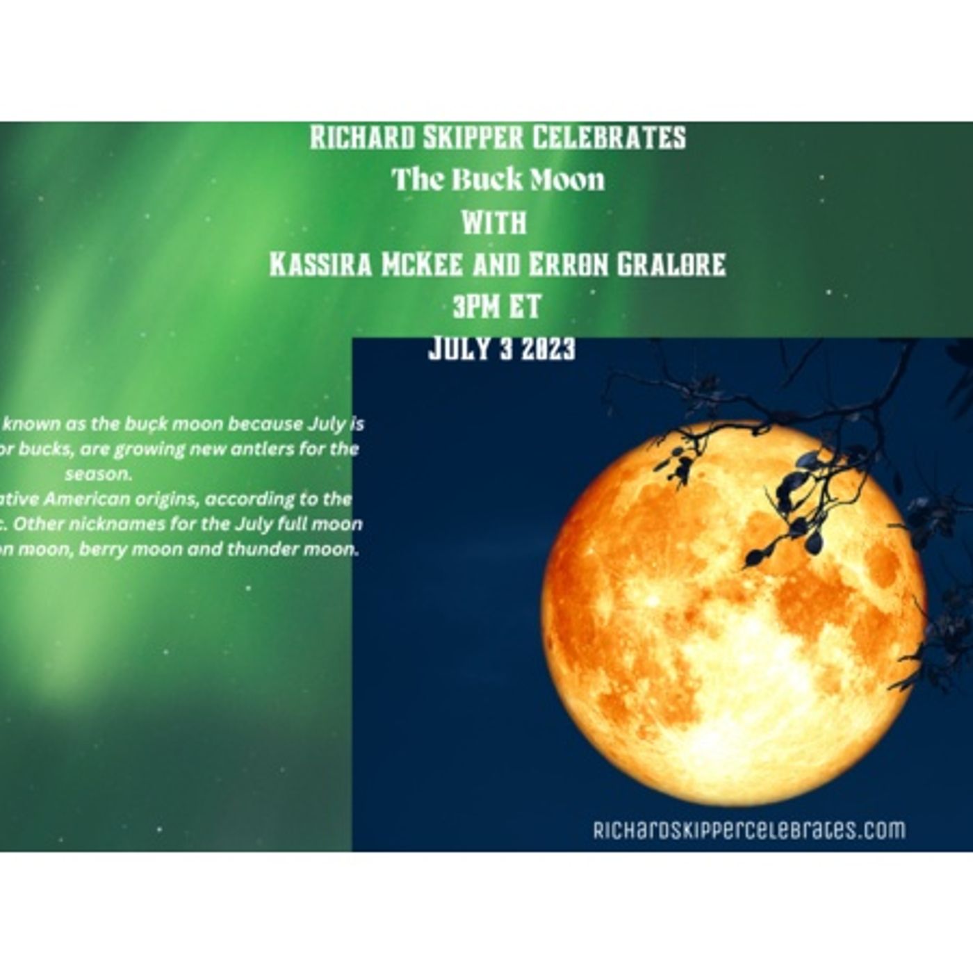 Richard Skipper Celebrates The Buck Moon with Erron Gralore and Kassira McKee episode artwork