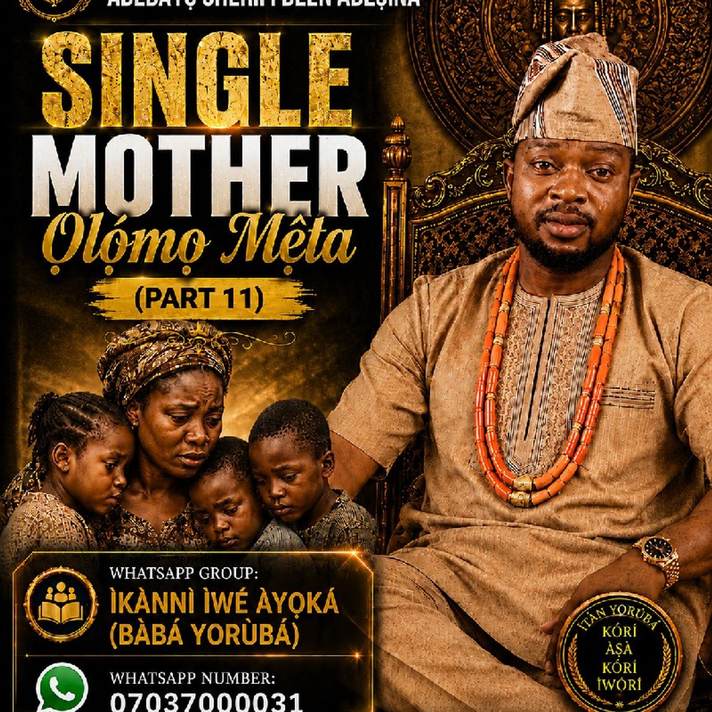 Single Mother (Ọlọ́mọ Mẹ́ta) pt.11 episode artwork