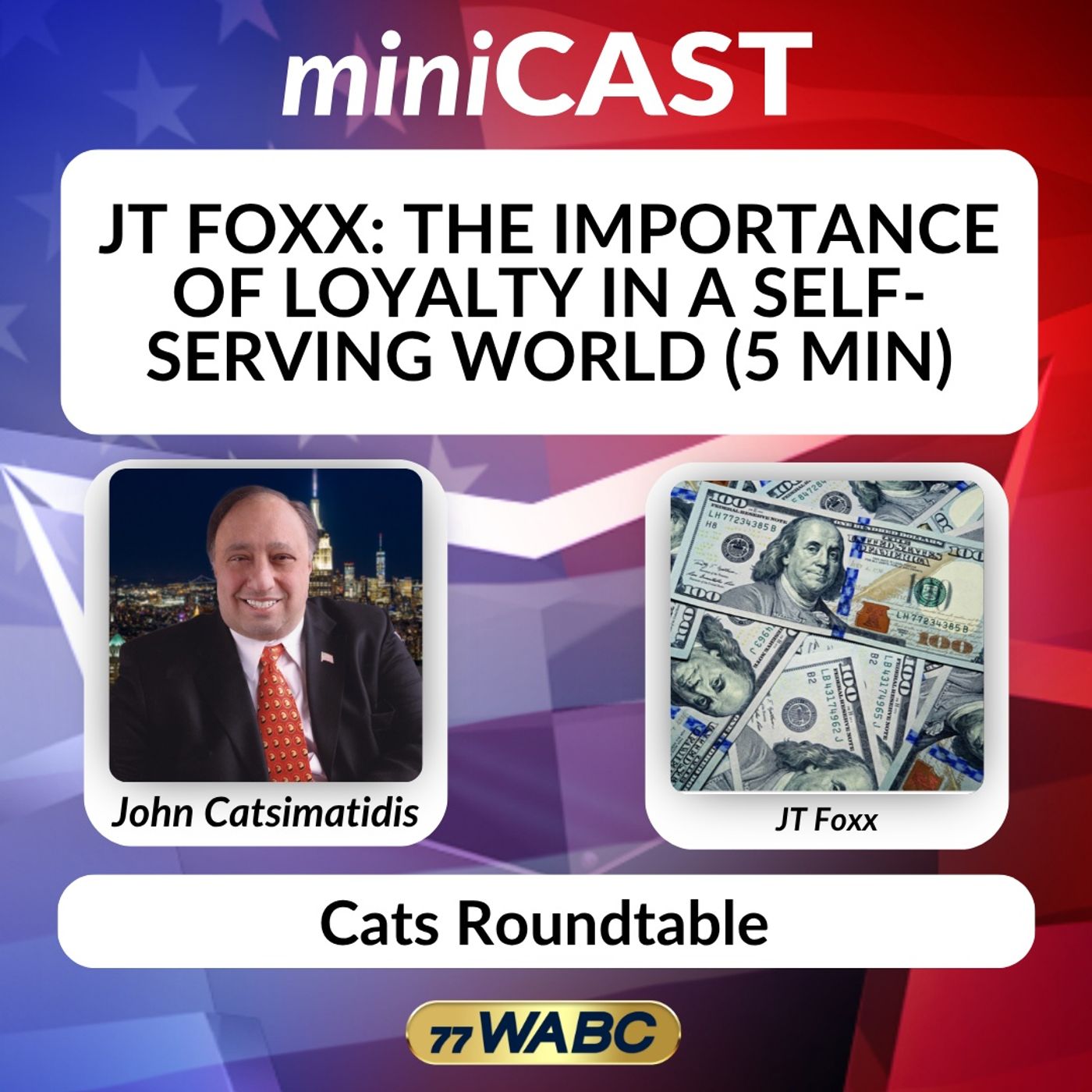 JT Foxx: The Importance of Loyalty in a Self-Serving World (5 min) episode artwork