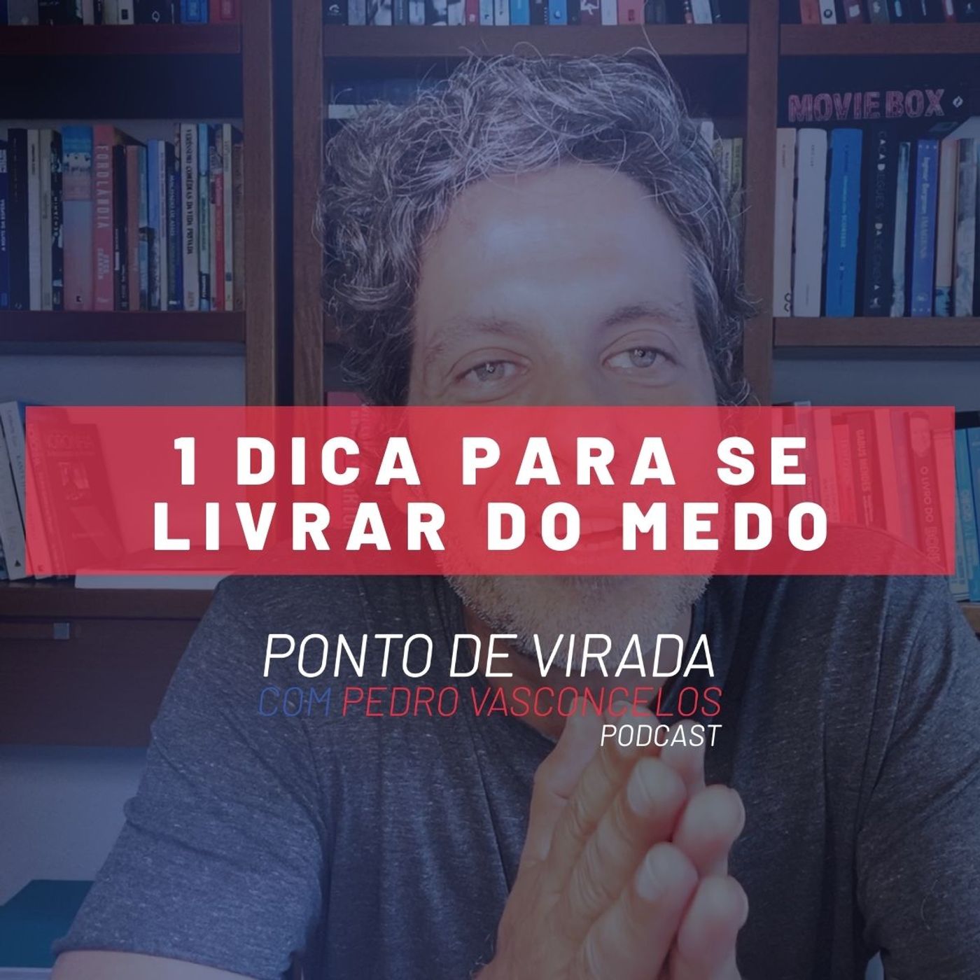 1 DICA PARA SE LIVRAR DO MEDO episode artwork