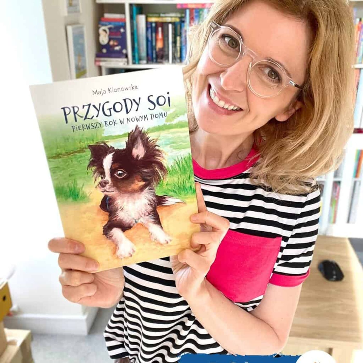 „Przygody Soi. Pierwszy rok w nowym domu”. Książka wspiera budowanie poczucia wartości 5-9 lat