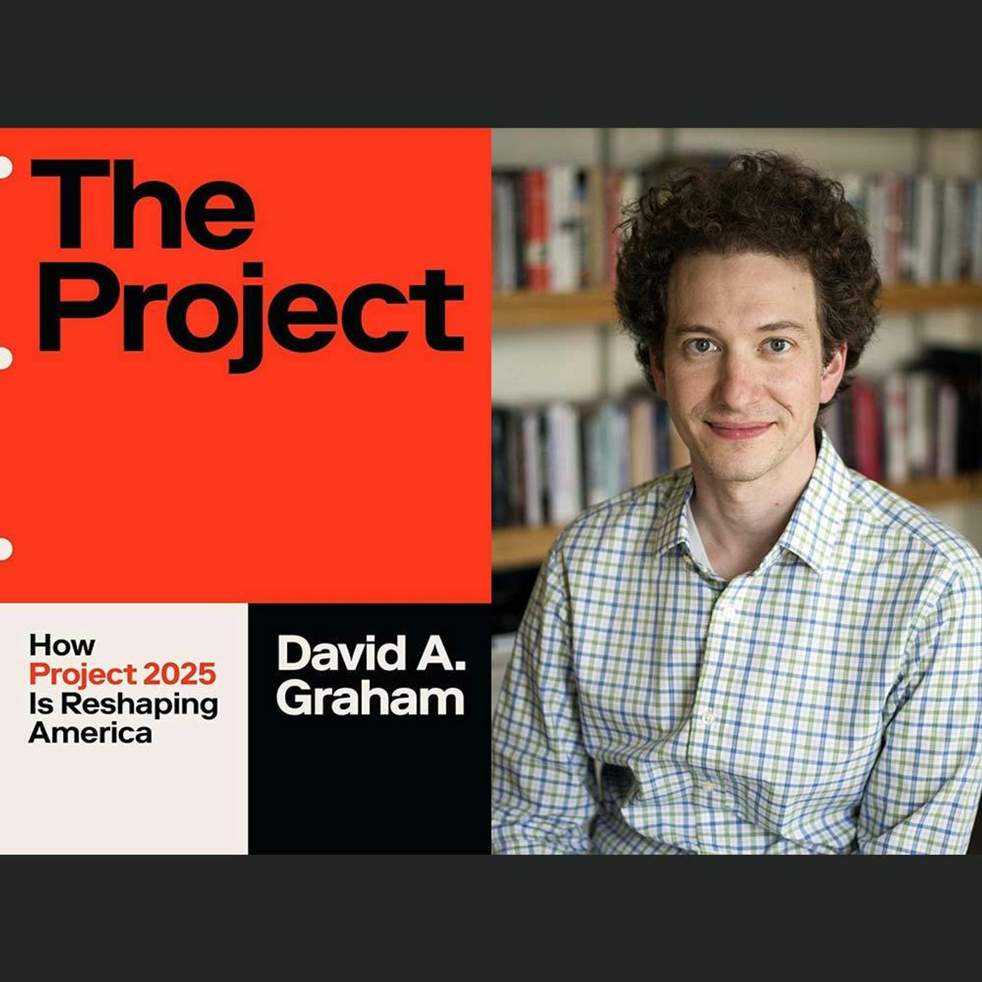 How Project 2025 is Reshaping America episode artwork