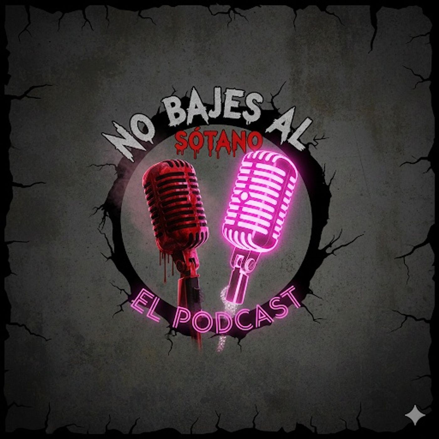 No Bajes al Sotano El Podcast cover art