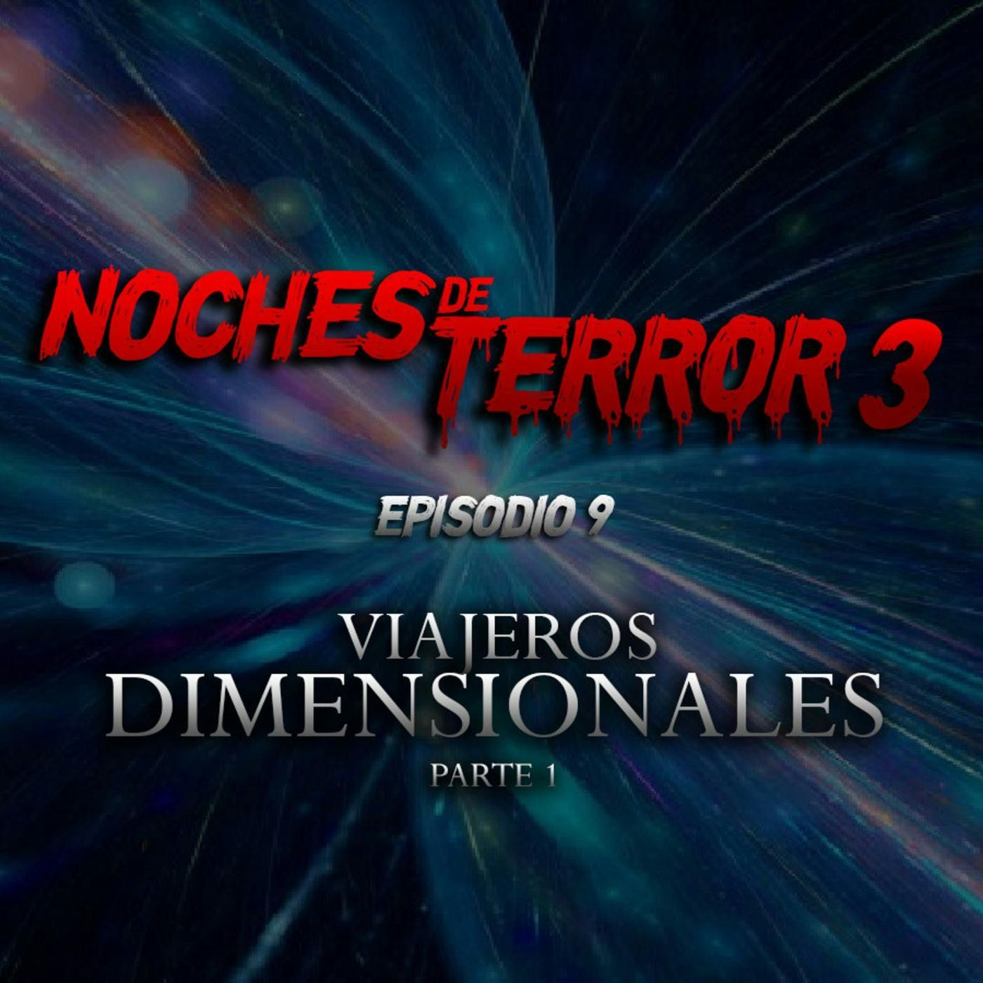 T3 Episodio 9 Viajeros Dimensionales (Parte 1) episode artwork