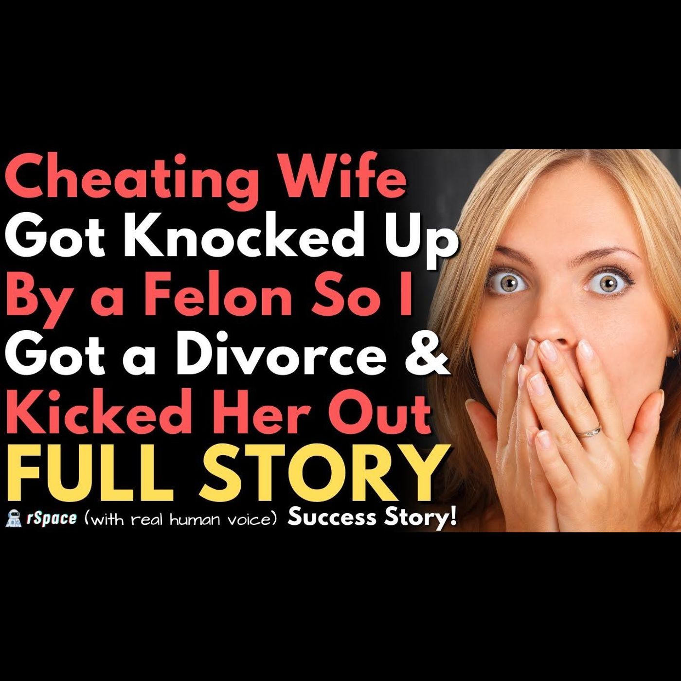 Cheating Wife Got Knocked Up By a Felon So I Divorced Her & Denied Her Attempts at Reconciliation episode artwork