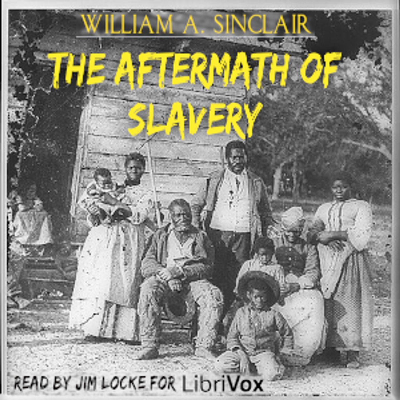 The Aftermath of Slavery, by William A. Sinclair cover art