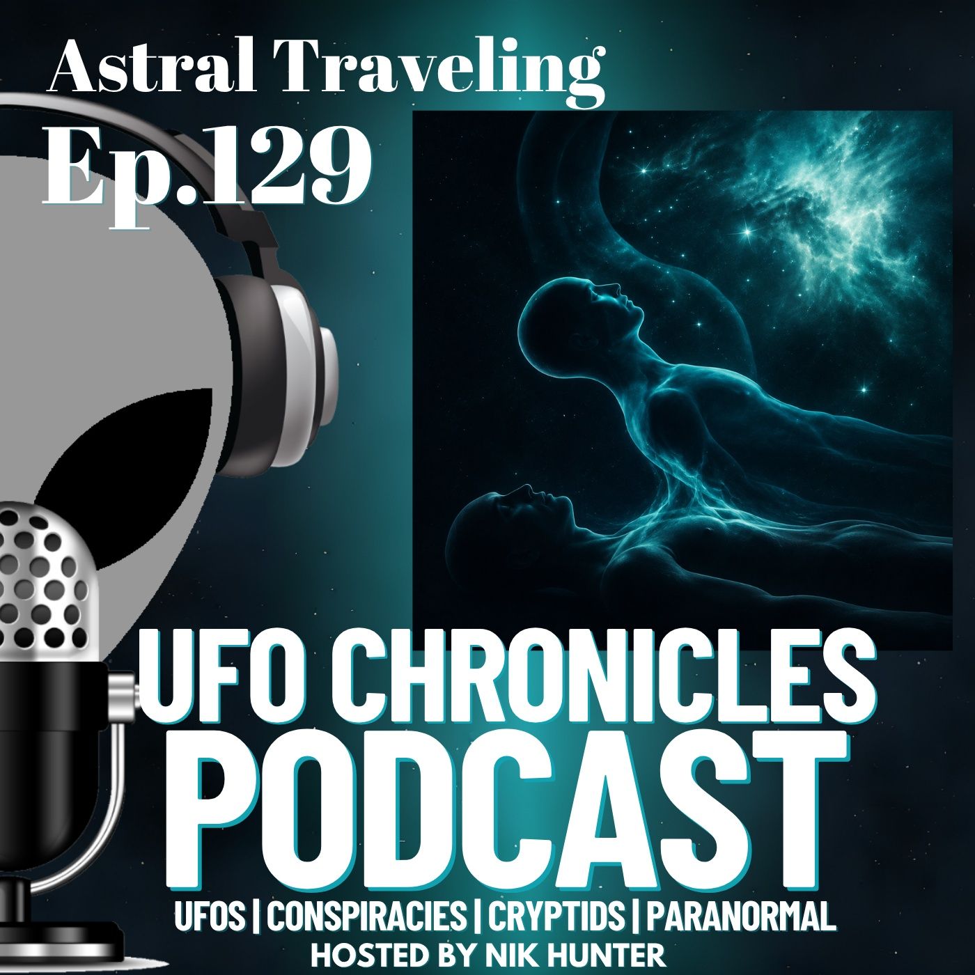Ep.129 Astral Traveling episode artwork