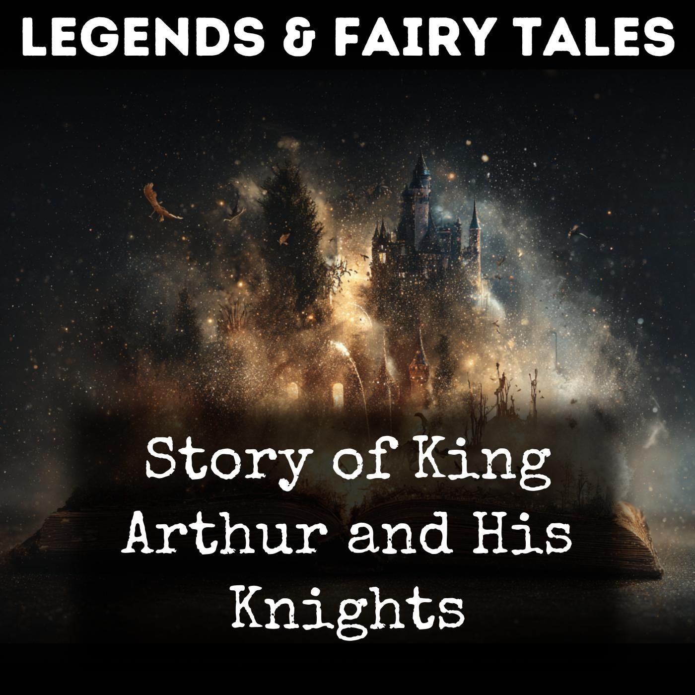 Story of King Arthur and His Knights