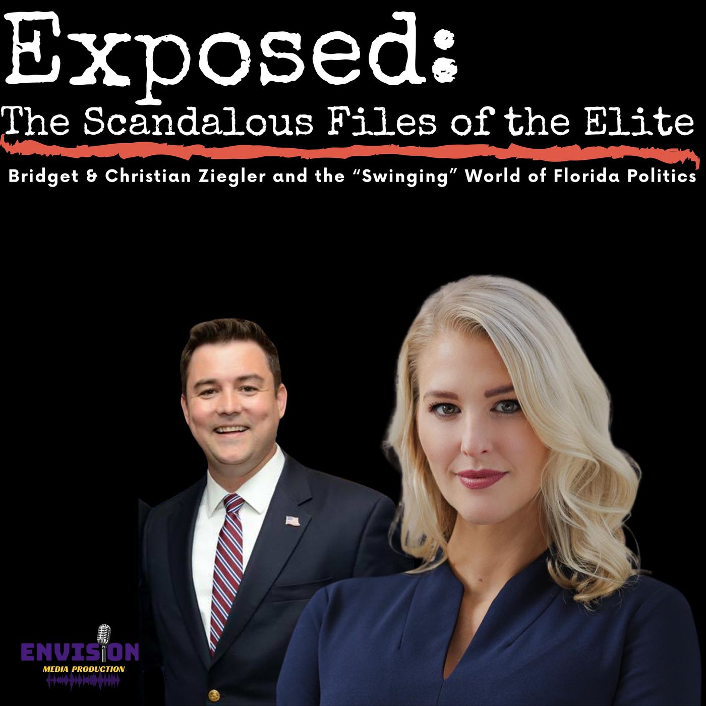 Christian and Bridget Ziegler & The Swinging World of Florida Politics