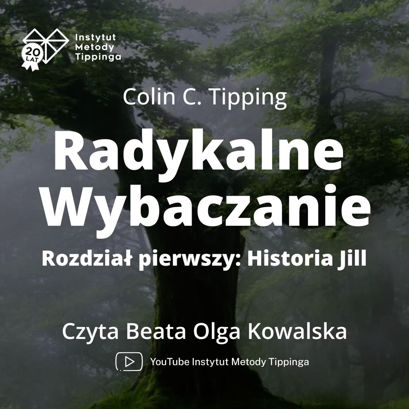 Radykalne Wybaczanie