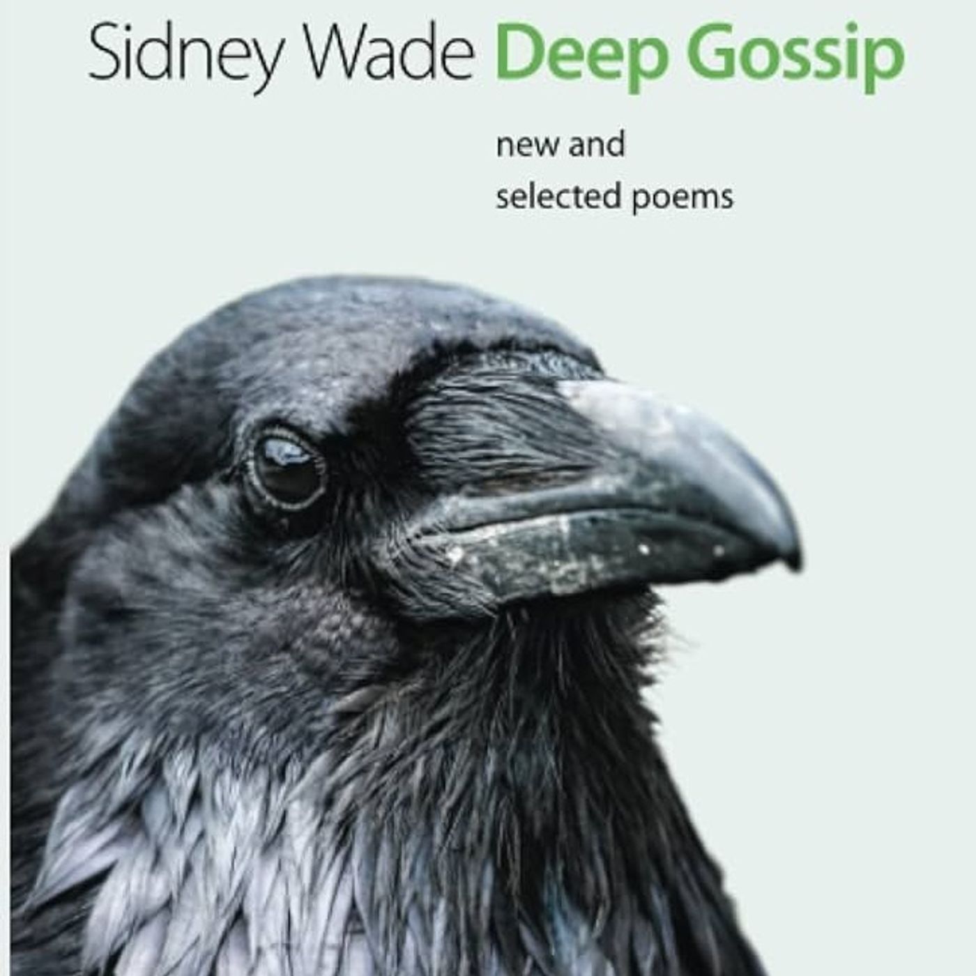 Deep Gossip: New and Selected Poems