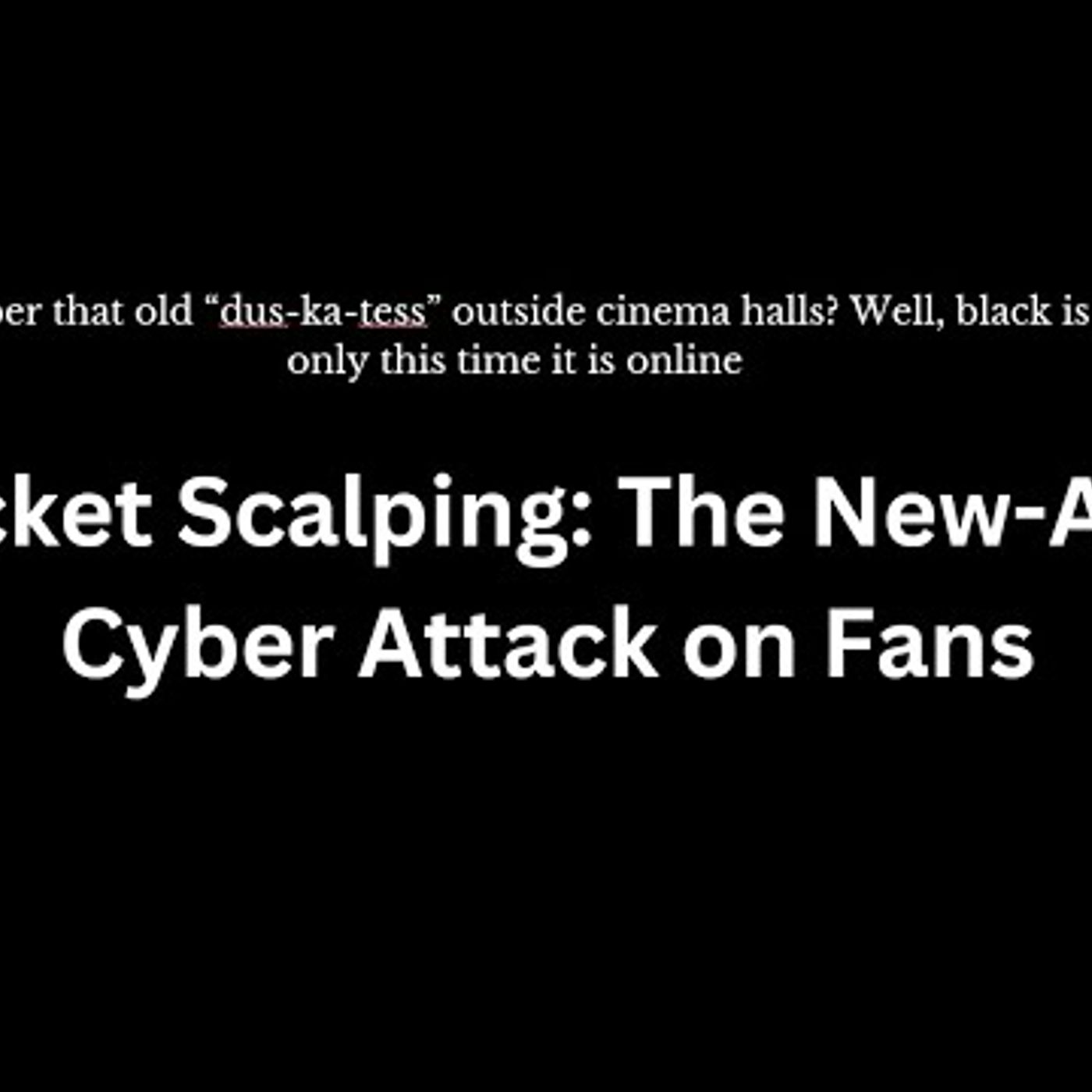 Ticket Scalping Explained: How Bots Exploit Fans episode artwork